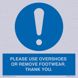 PLEASE USE OVERSHOES OR REMOVE FOOTWEAR. THANK YOU.